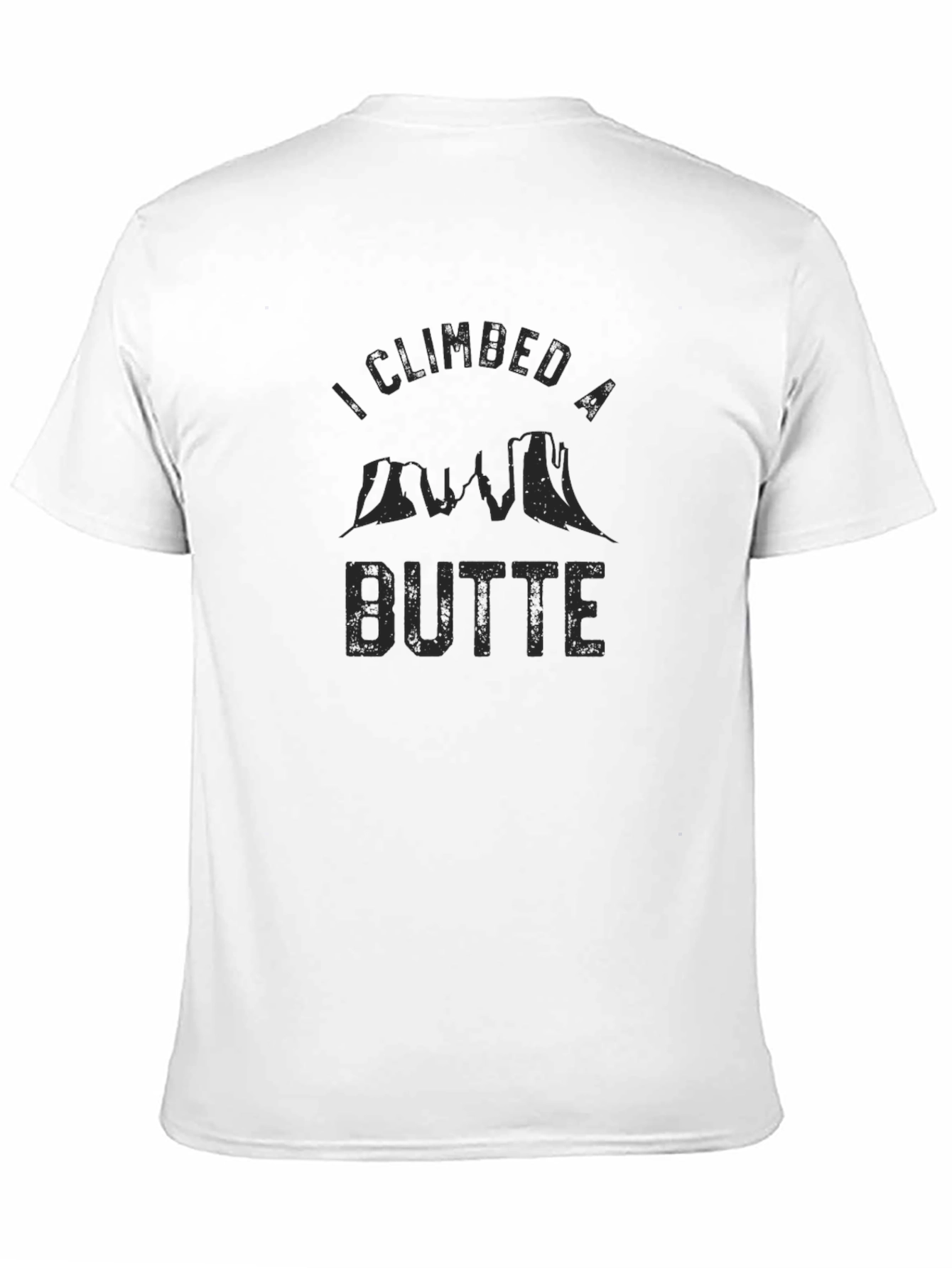 I Climbed A Butte Mens Black Graphic T-Shirt