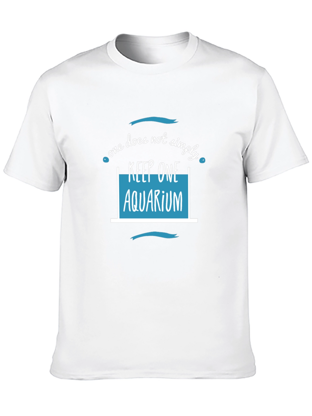 One Aquarium T-Shirt - Funny Fish Keeper Tee
