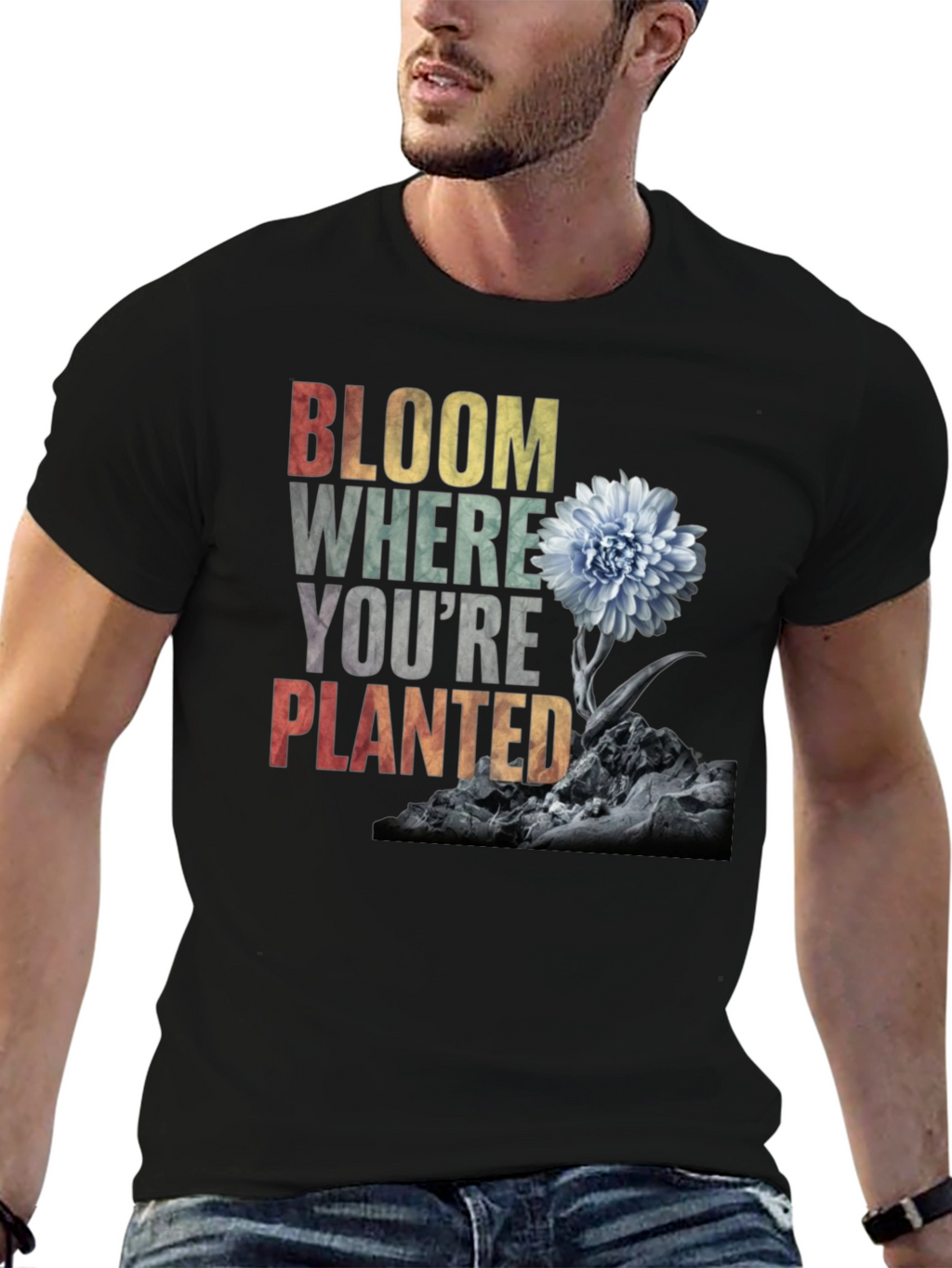 Bloom Where Youre Planted - Graphic T-Shirt