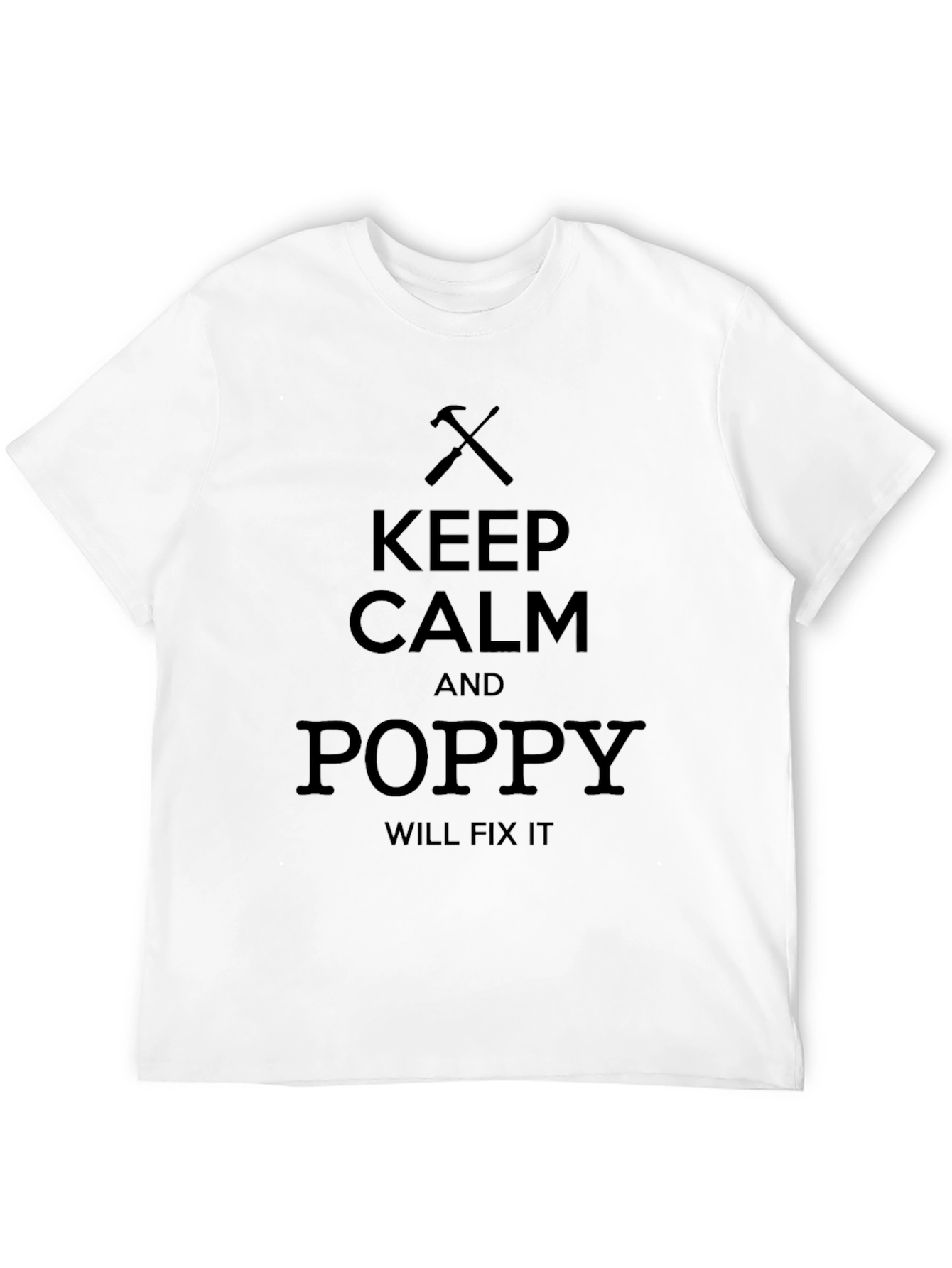 Keep Calm Poppy Will Fix It T-Shirt