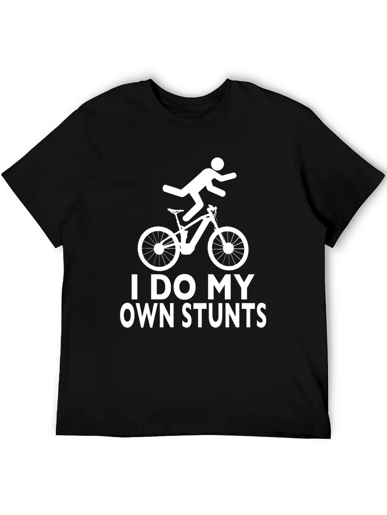 I Do My Own Stunts Funny T-Shirt Mountain Bike