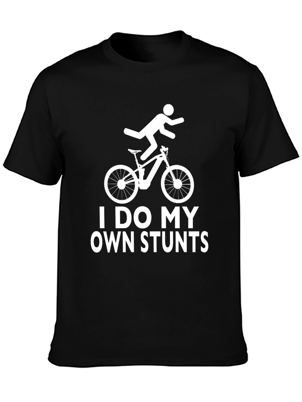 I Do My Own Stunts Funny T-Shirt Mountain Bike