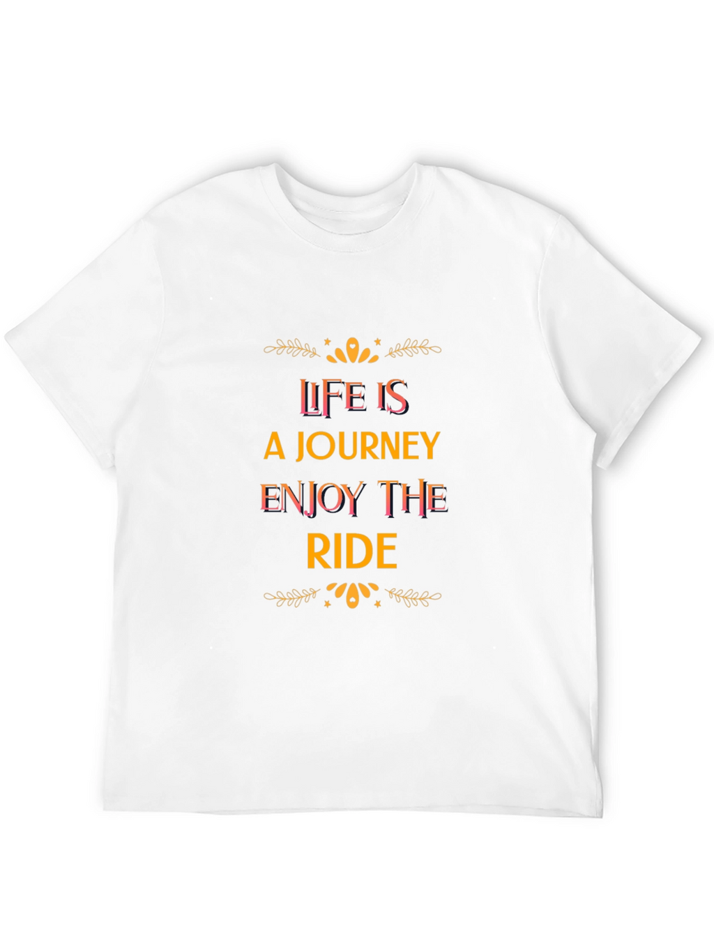 Life is a Journey Graphic T-Shirt