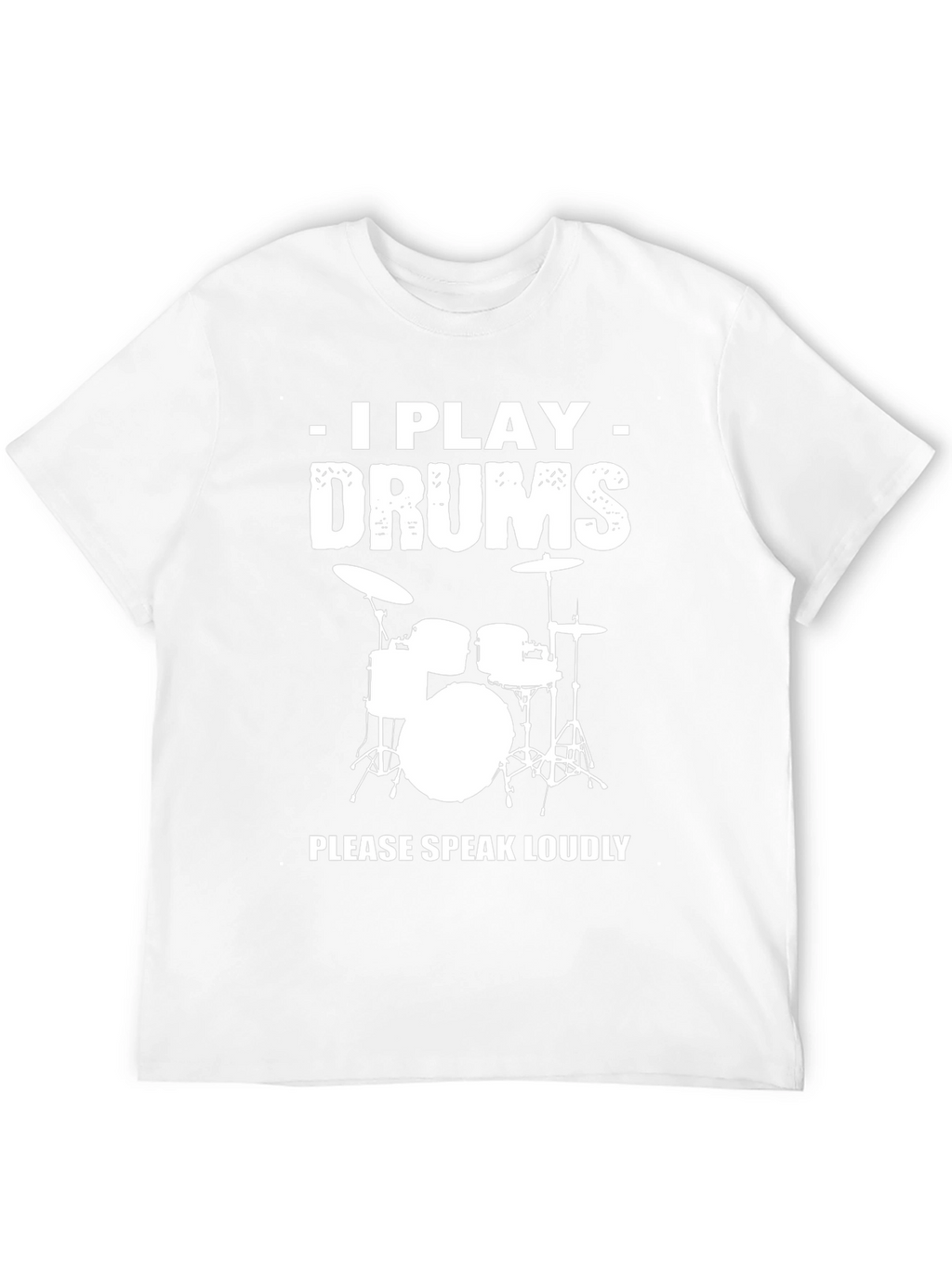 I Play Drums T-Shirt - Funny Musician Tee