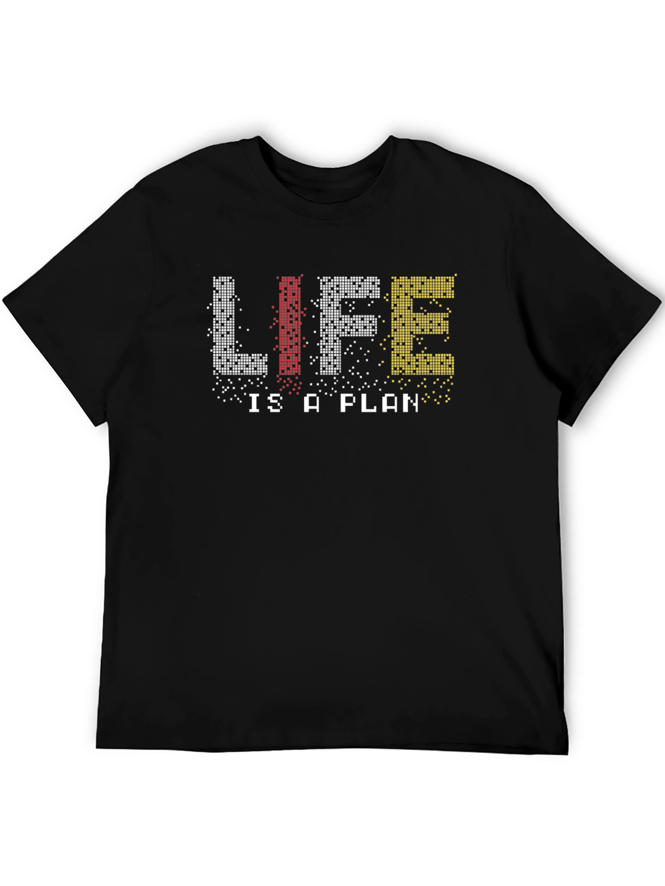 Life Is A Plan Pixelated Graphic Tee
