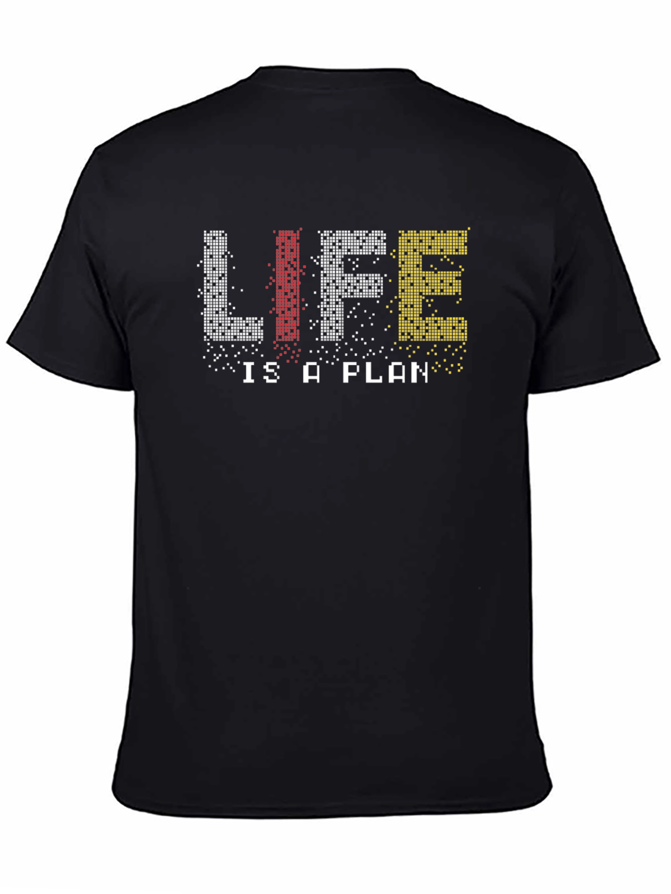 Life Is A Plan Pixelated Graphic Tee