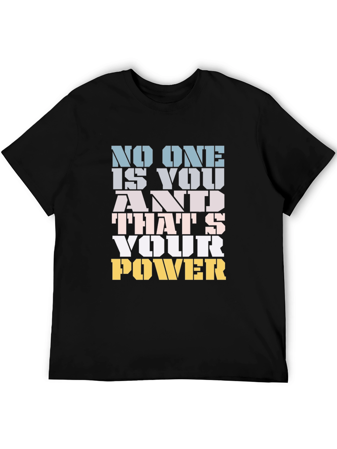 Motivational Your Power Graphic Tee