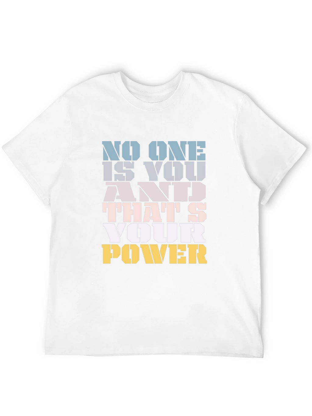 Motivational Your Power Graphic Tee