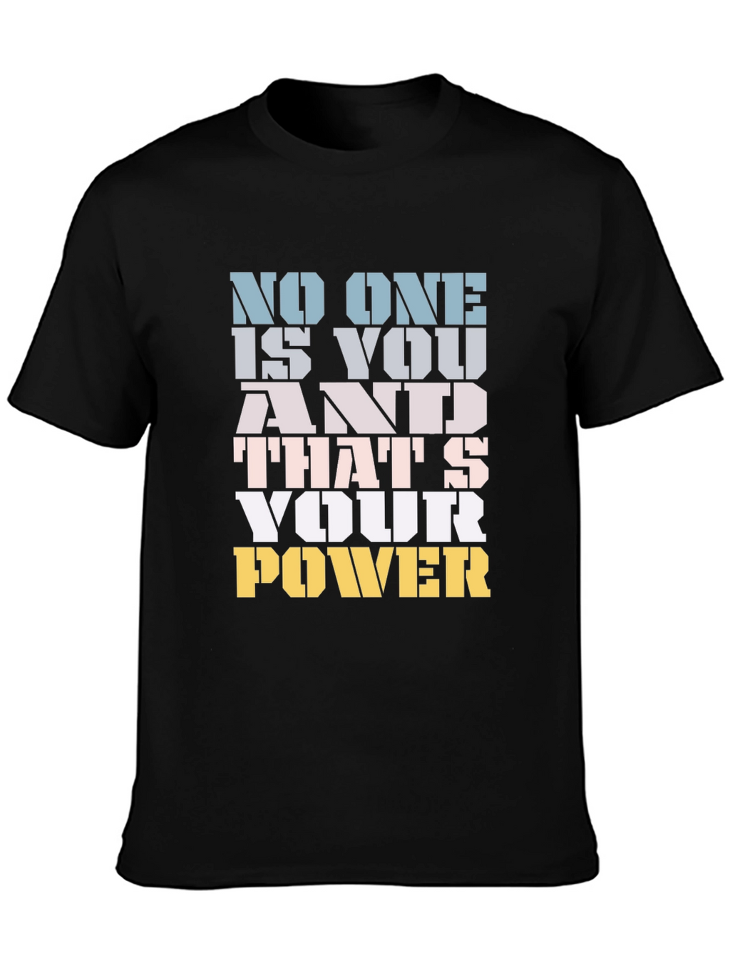 Motivational Your Power Graphic Tee