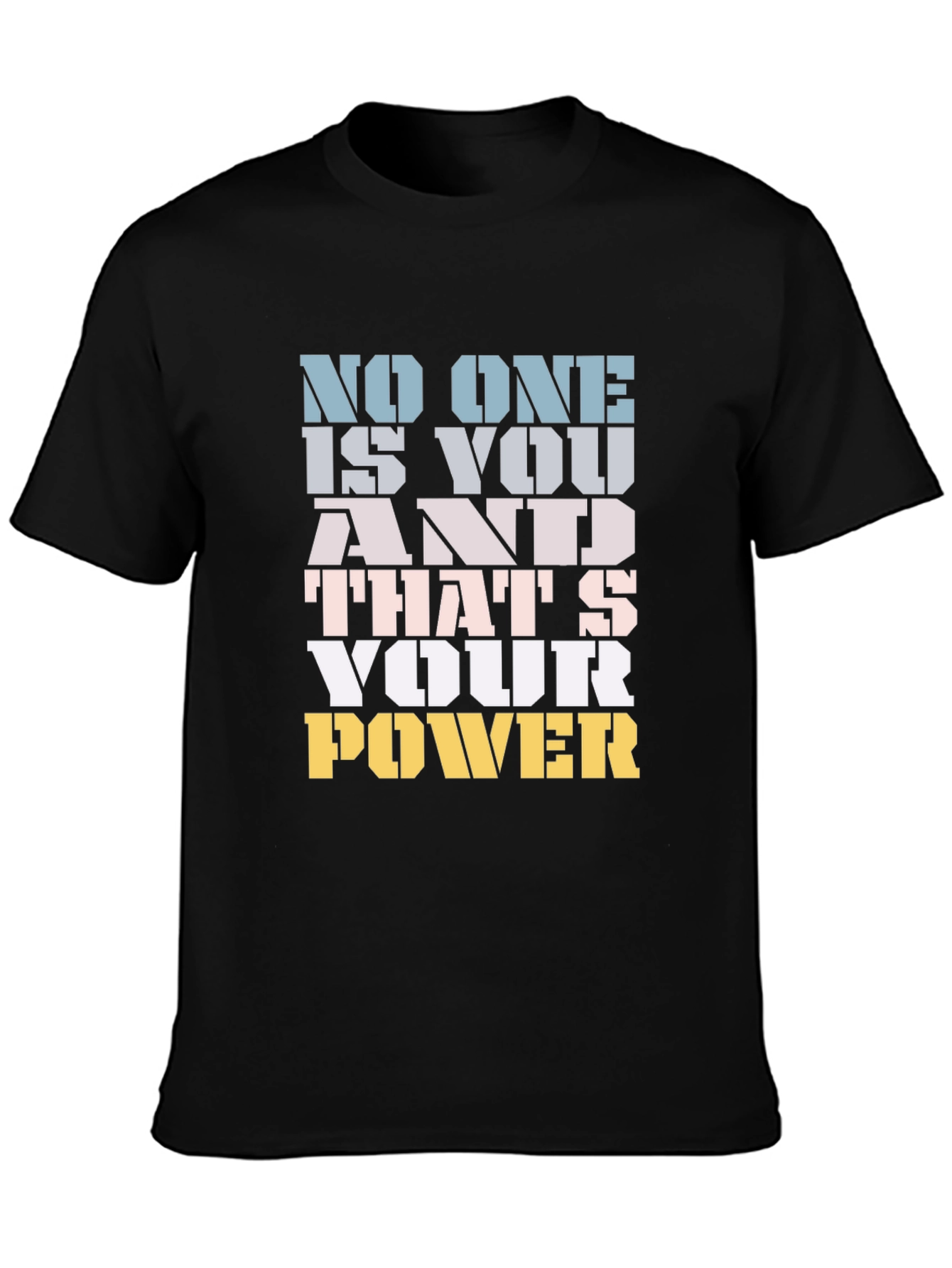 Motivational Your Power Graphic Tee