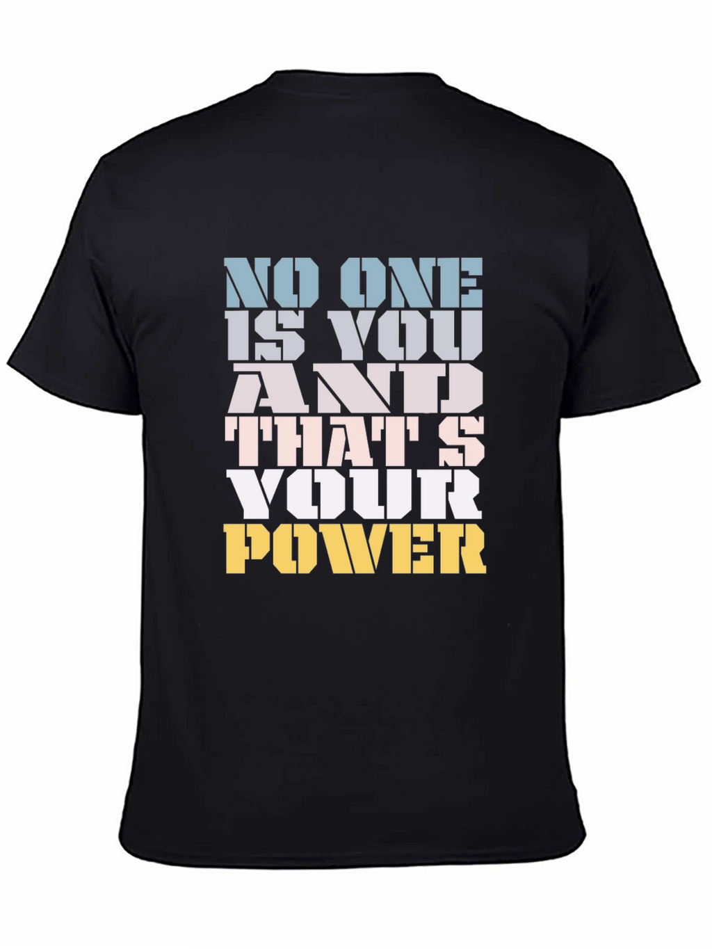 Motivational Your Power Graphic Tee