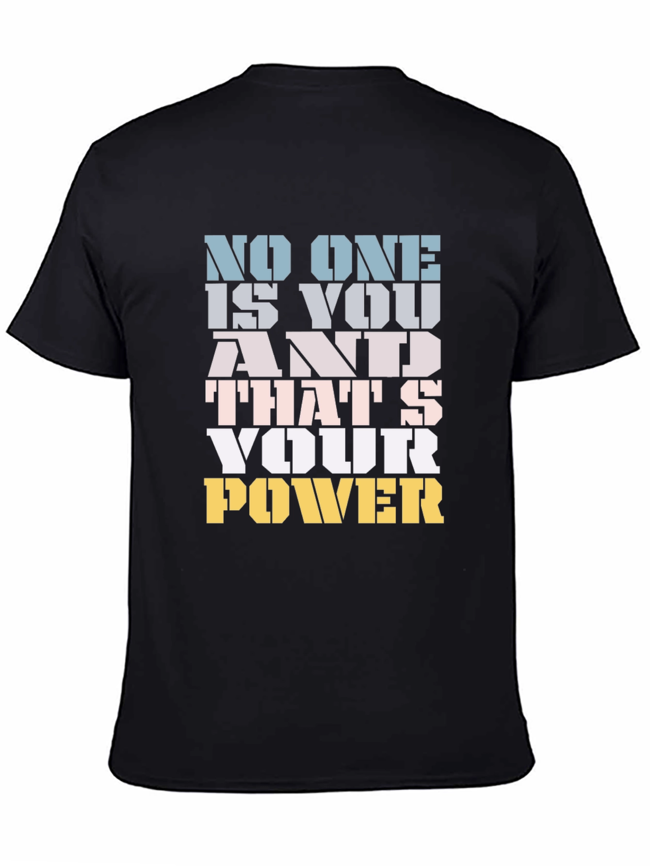 Motivational Your Power Graphic Tee