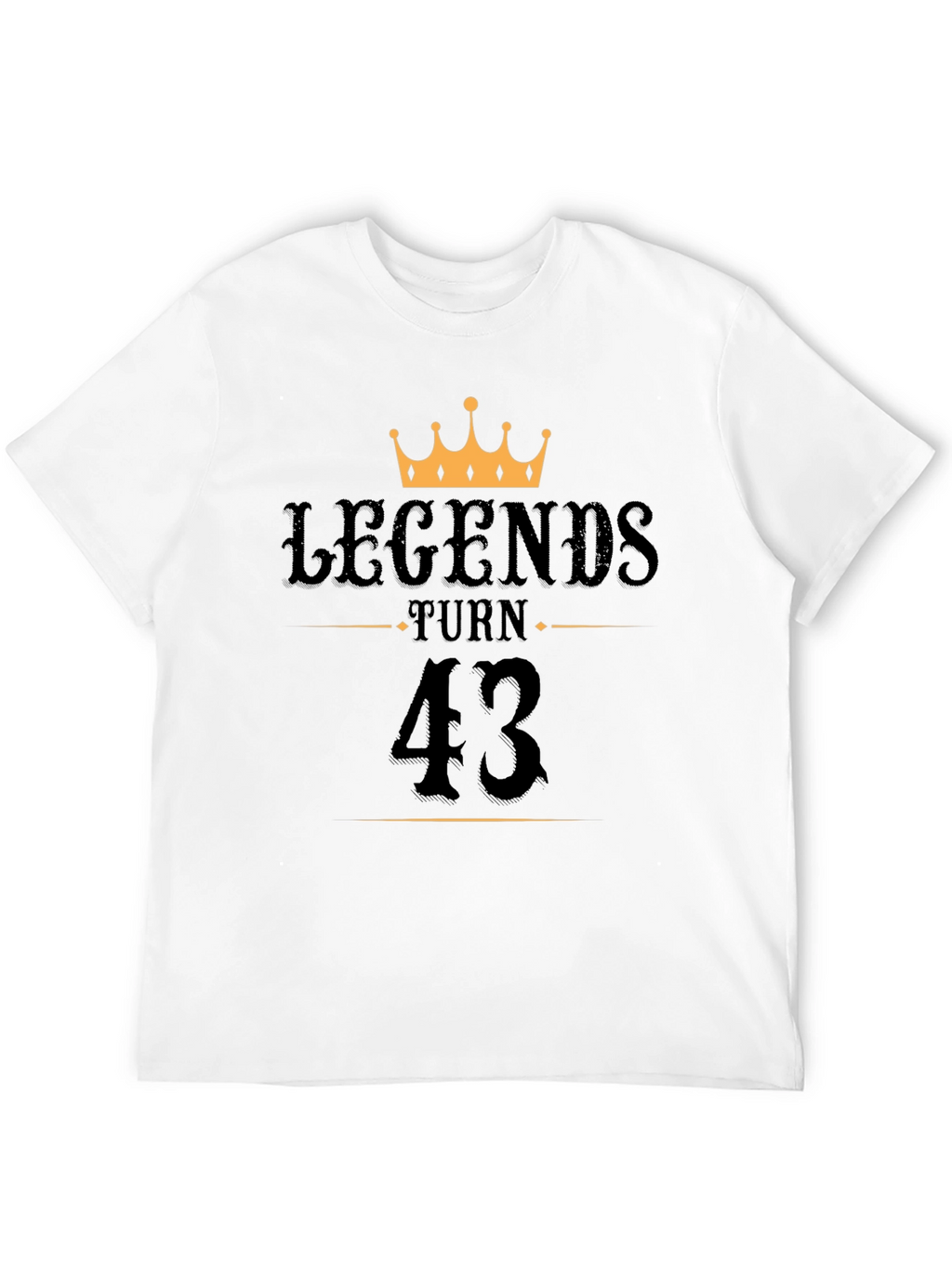 Legends Turn 43 Black Graphic T-Shirt