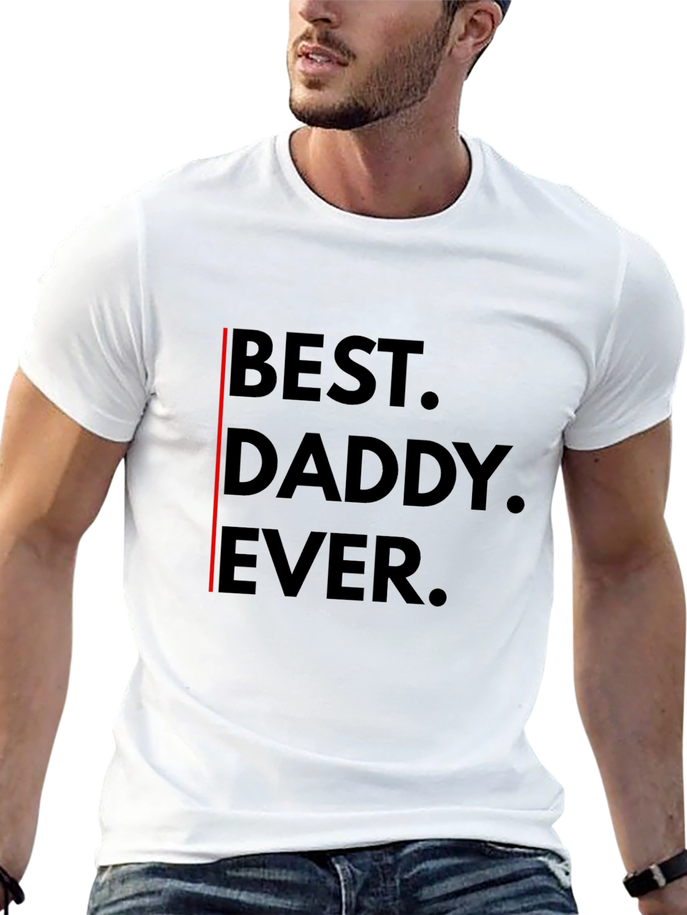 Best Daddy Ever T-Shirt - Black Graphic Tee
