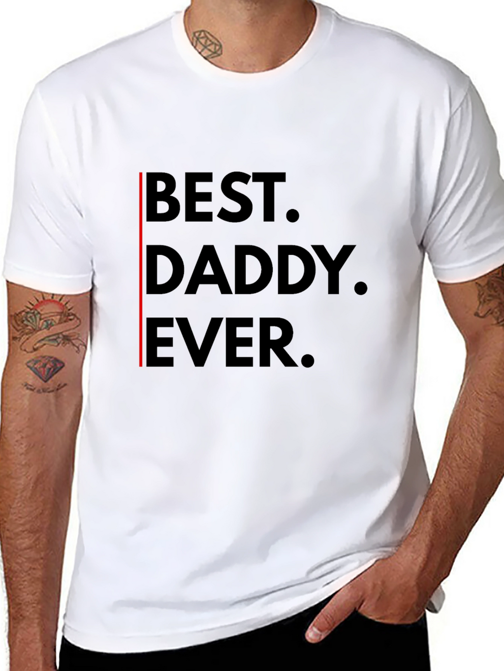 Best Daddy Ever T-Shirt - Black Graphic Tee