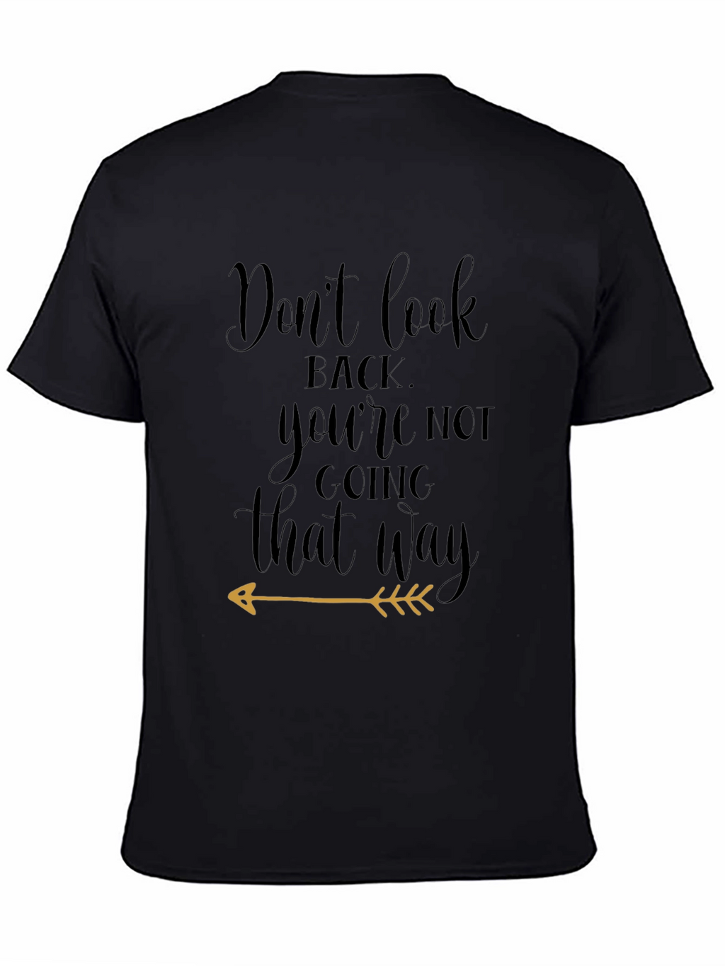 Dont Look Back Black Graphic Tee