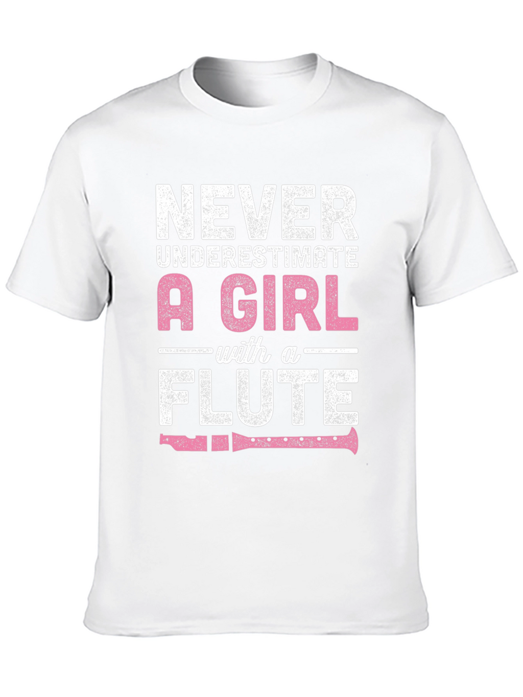 Never Underestimate Girl with Flute T-Shirt
