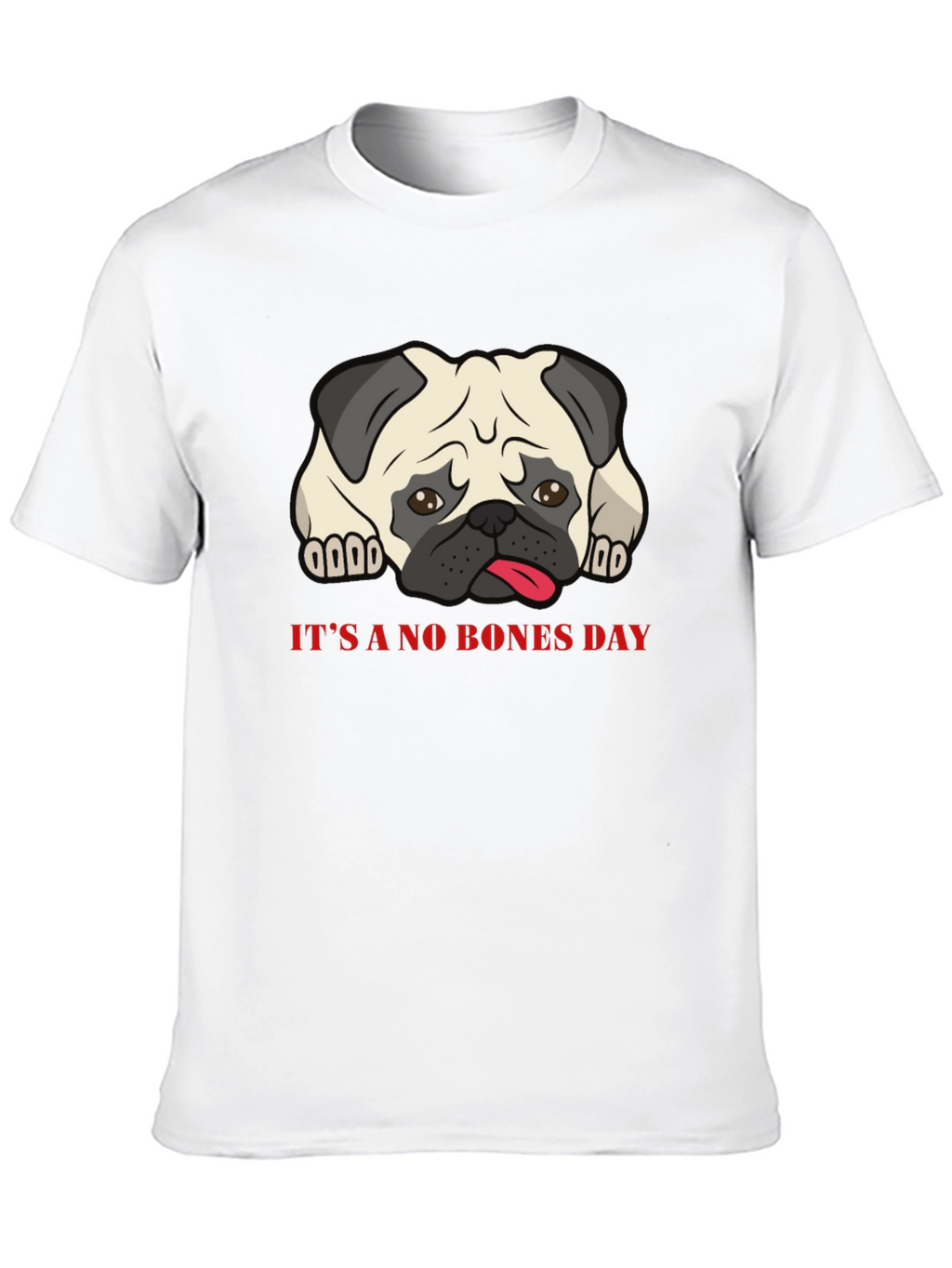 Its A No Bones Day Pug T-Shirt - Black