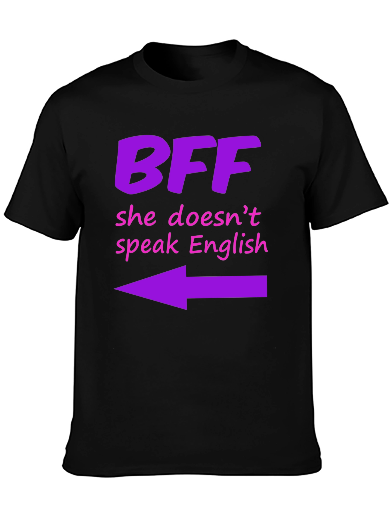 BFF She Doesnt Speak English Graphic T-Shirt