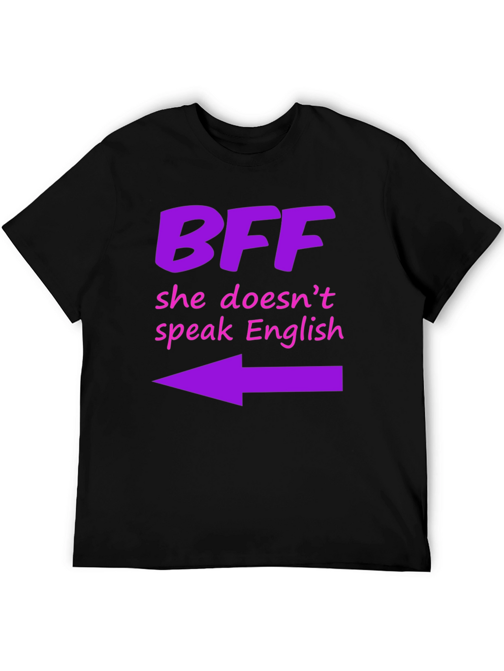 BFF She Doesnt Speak English Graphic T-Shirt