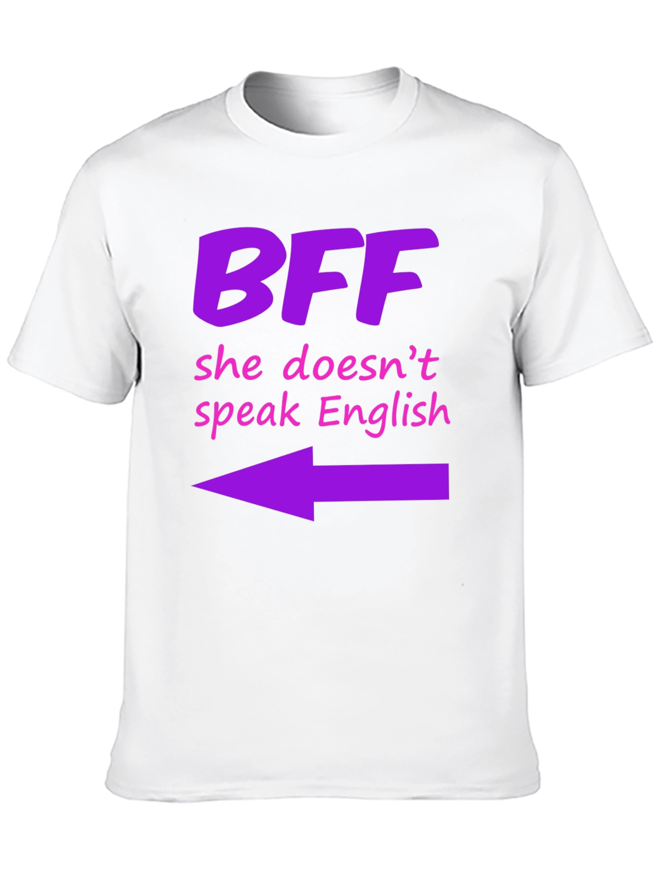 BFF She Doesnt Speak English Graphic T-Shirt
