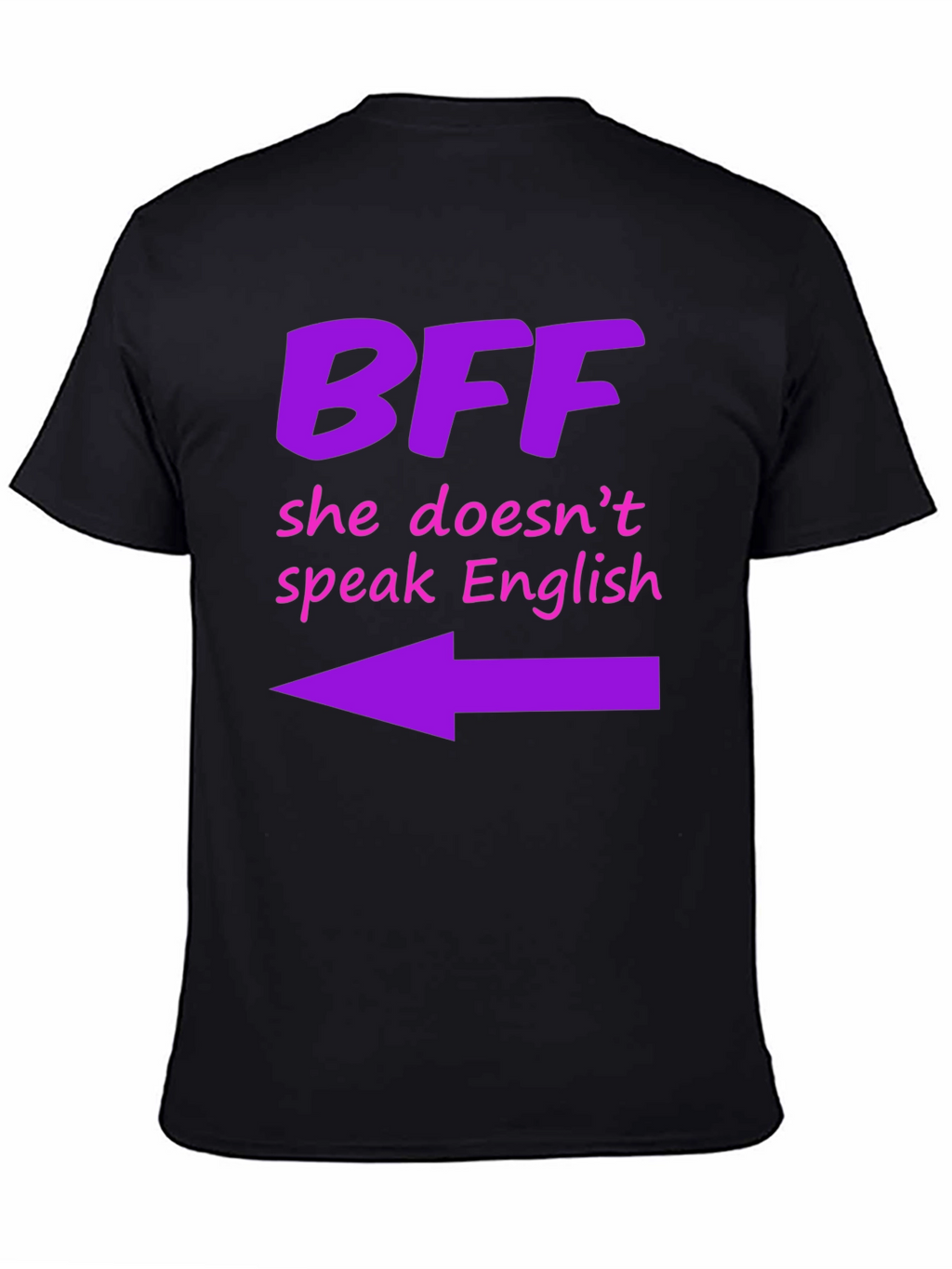 BFF She Doesnt Speak English Graphic T-Shirt