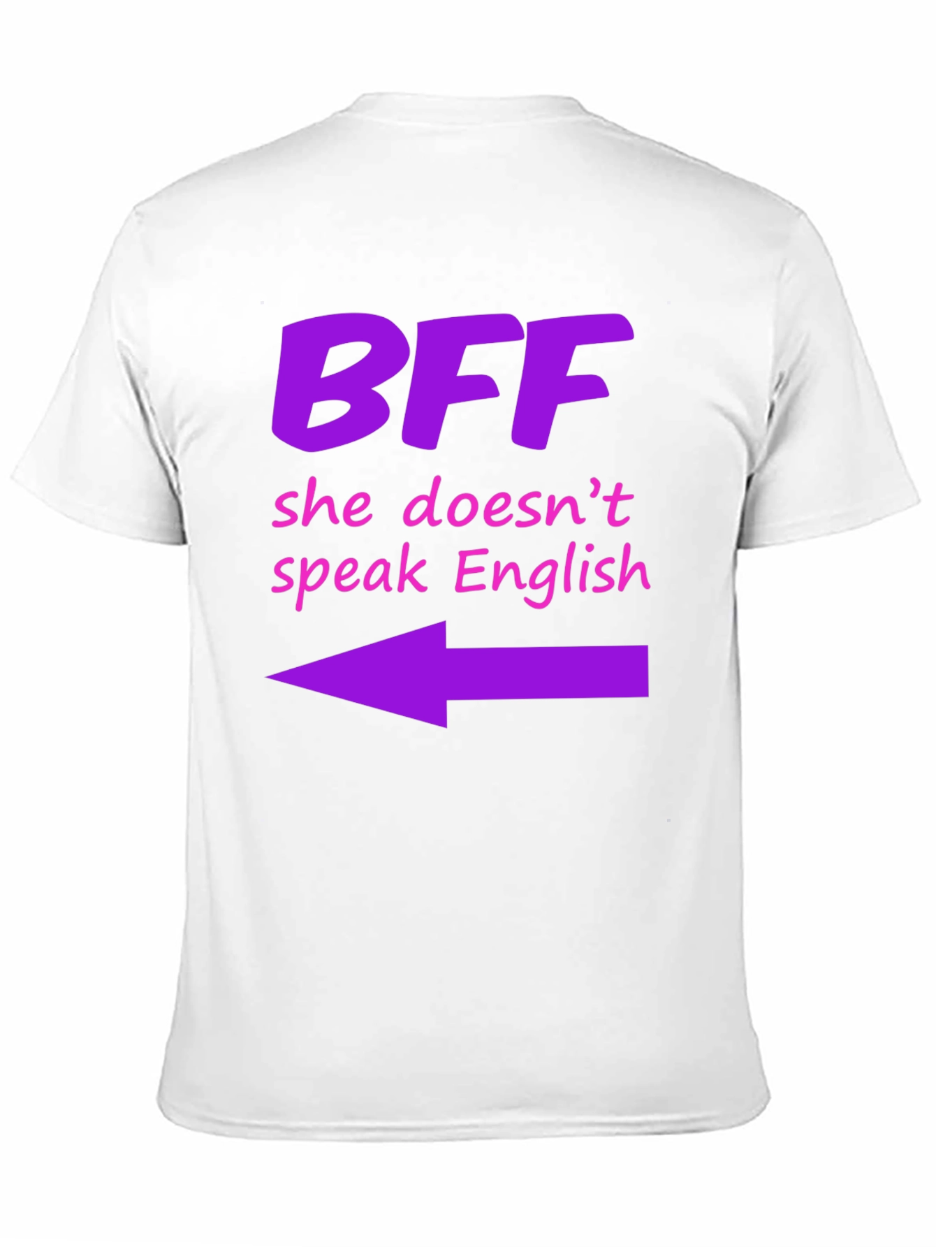 BFF She Doesnt Speak English Graphic T-Shirt