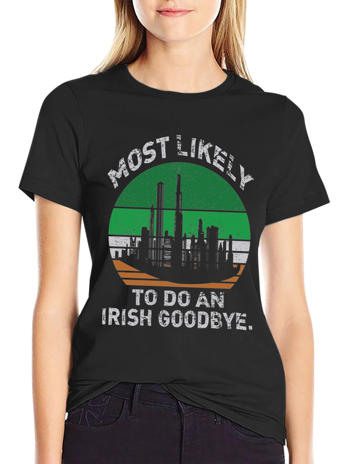 Most Likely to Do an Irish Goodbye T-Shirt
