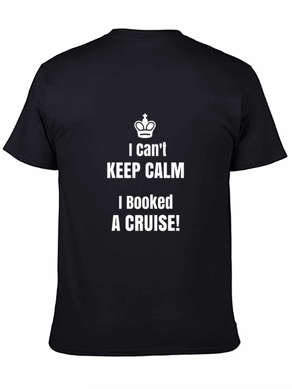 Keep Calm Cruise T-Shirt