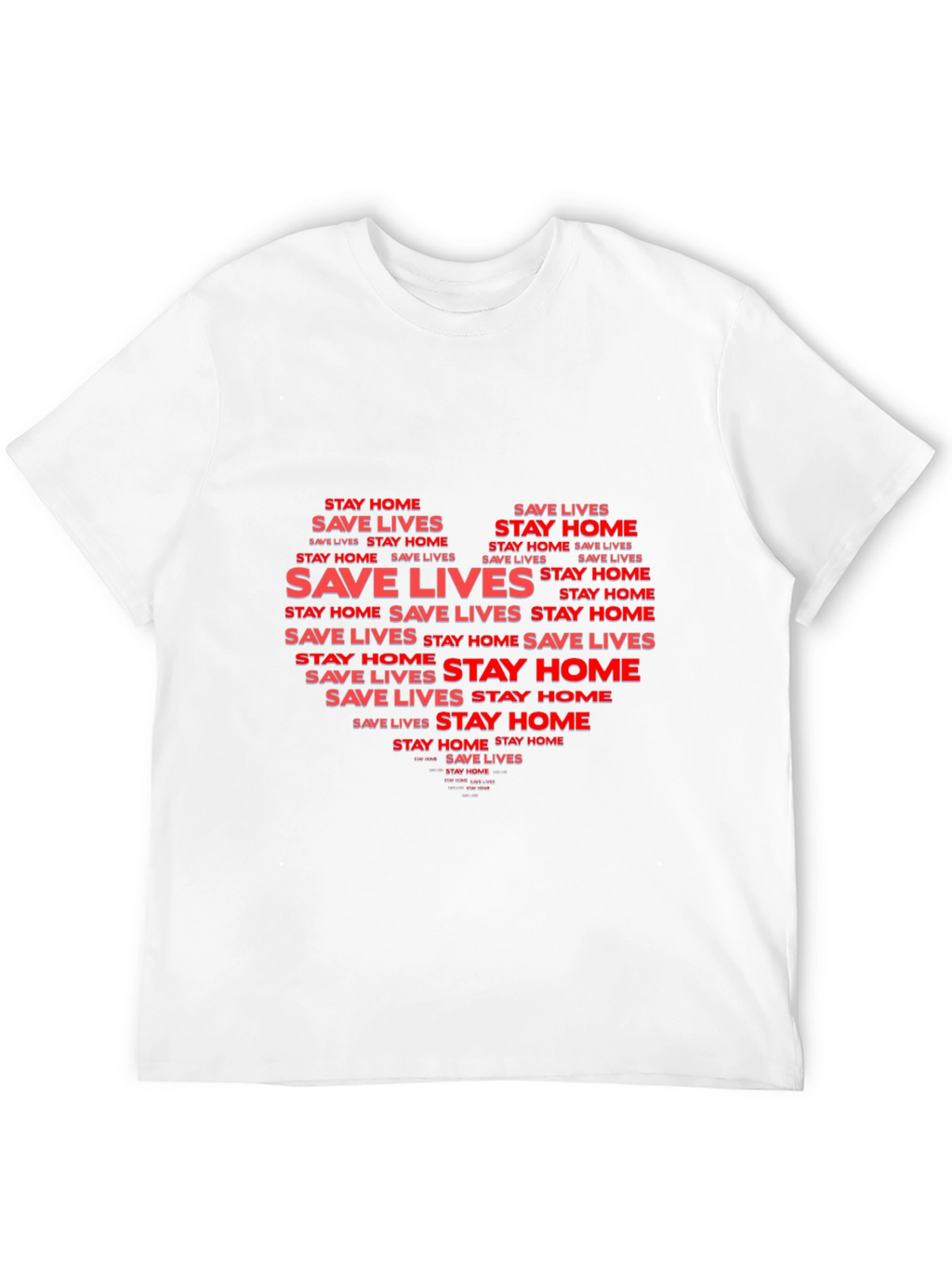 Stay Home Save Lives Graphic Tee