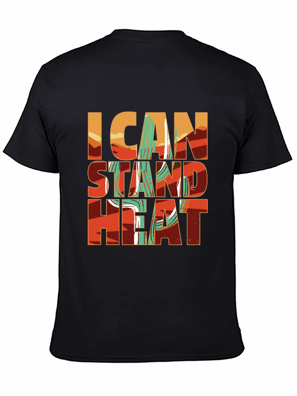 I Can Stand the Heat Graphic T-Shirt
