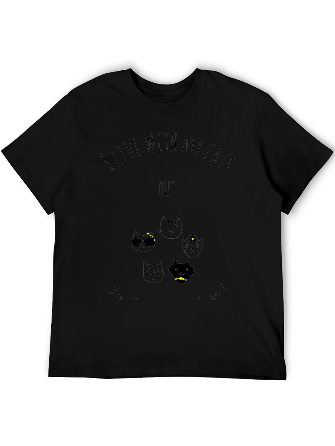 I Live With My Cats But Im No Rent T-Shirt