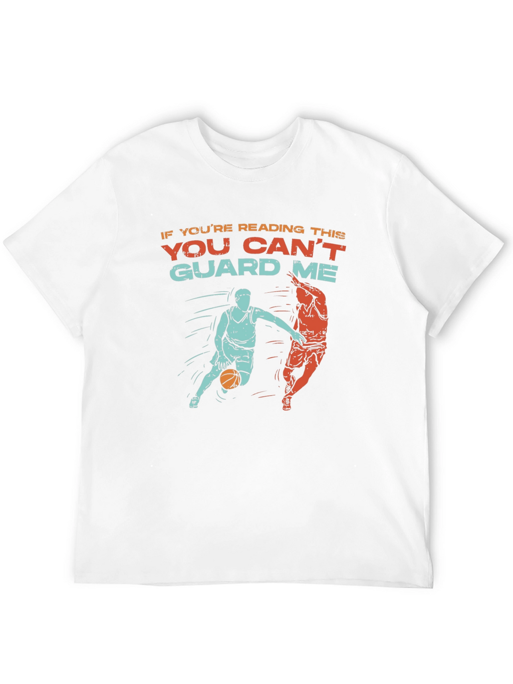 Basketball Graphic Tee - You Cant Guard Me