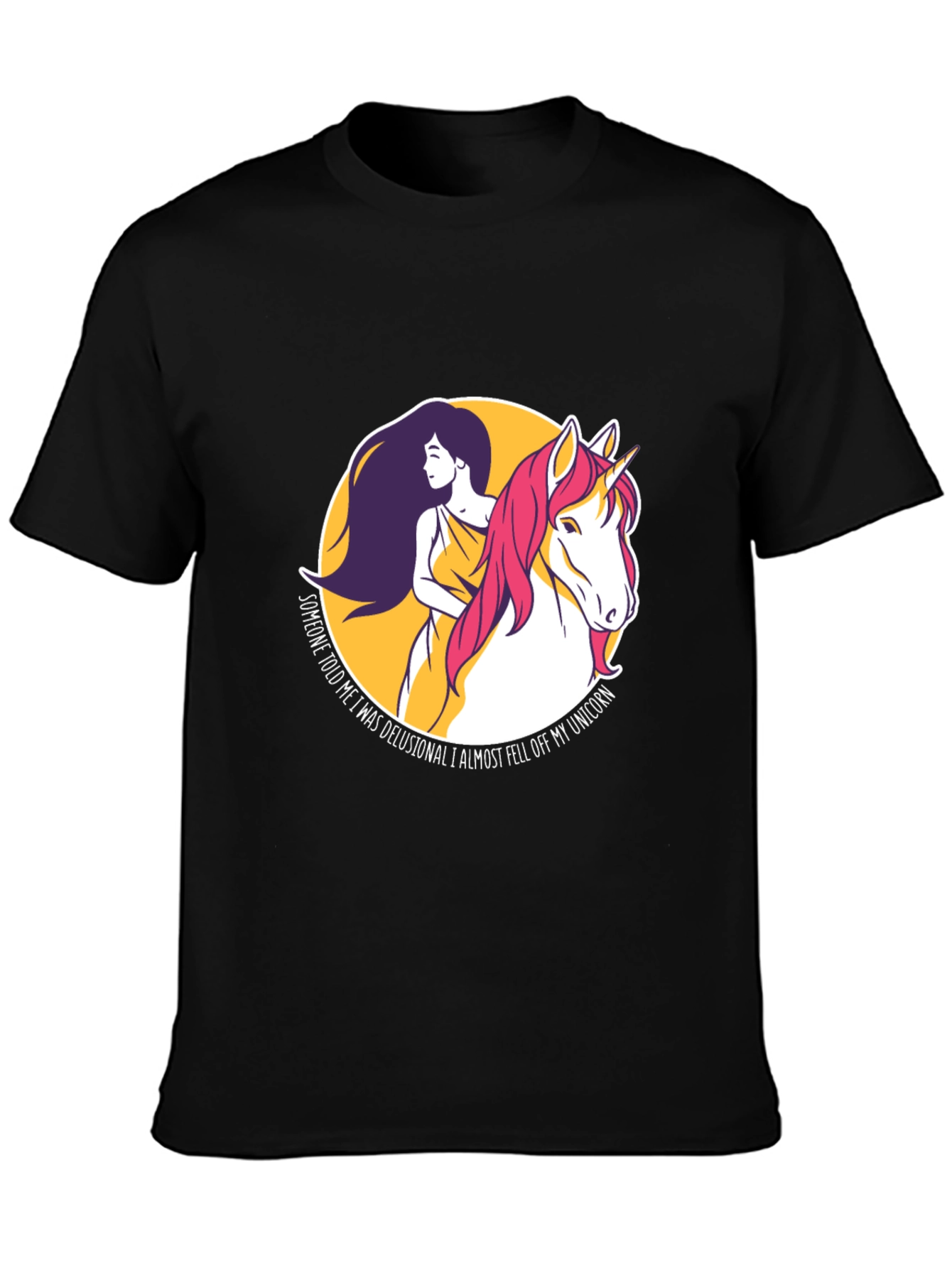 Unicorn Graphic T-Shirt - Delusional but Magical