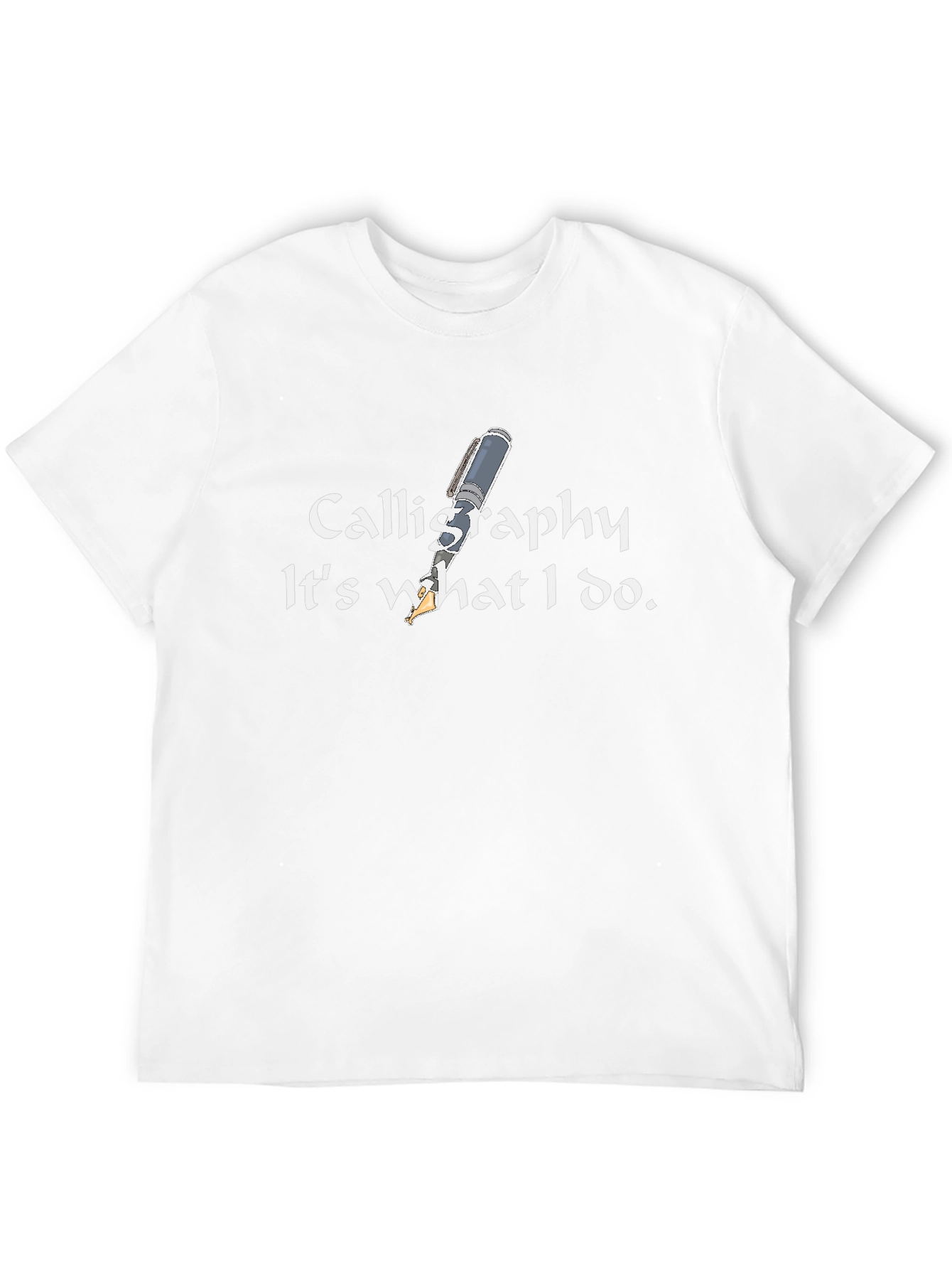 Calligraphy - Its what I do. Black T-Shirt