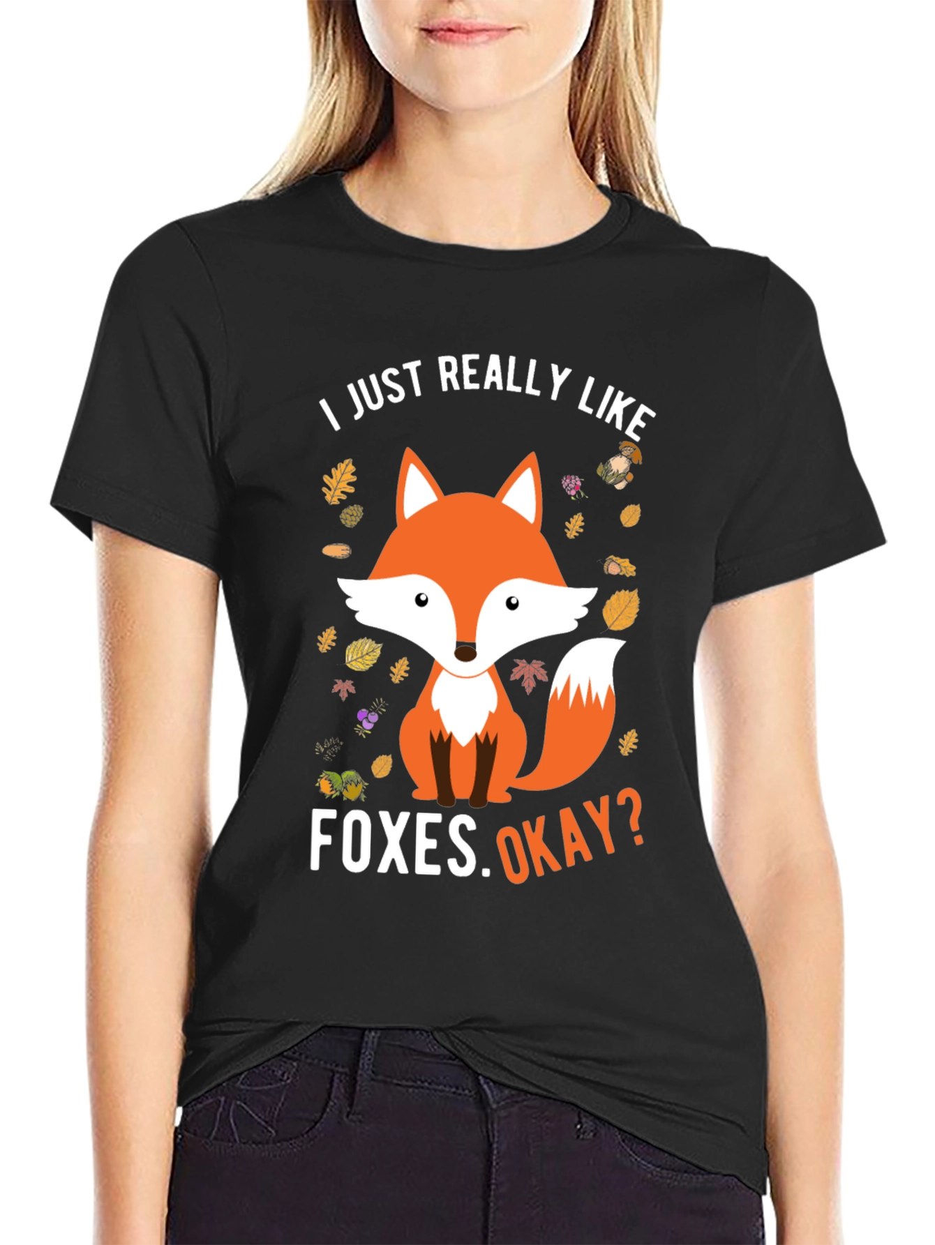 Fox Graphic Tee - I Just Really Like Foxes