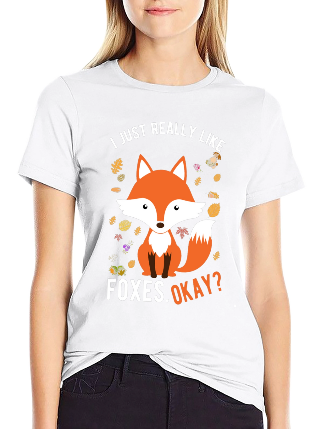 Fox Graphic Tee - I Just Really Like Foxes