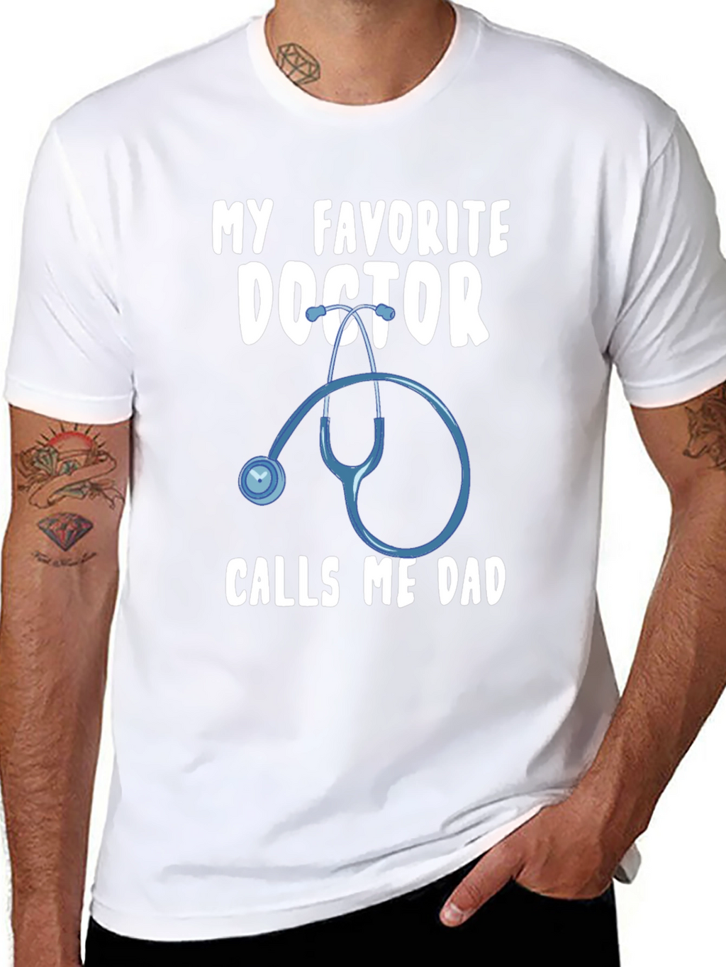 My Favorite Doctor Calls Me Dad T-Shirt