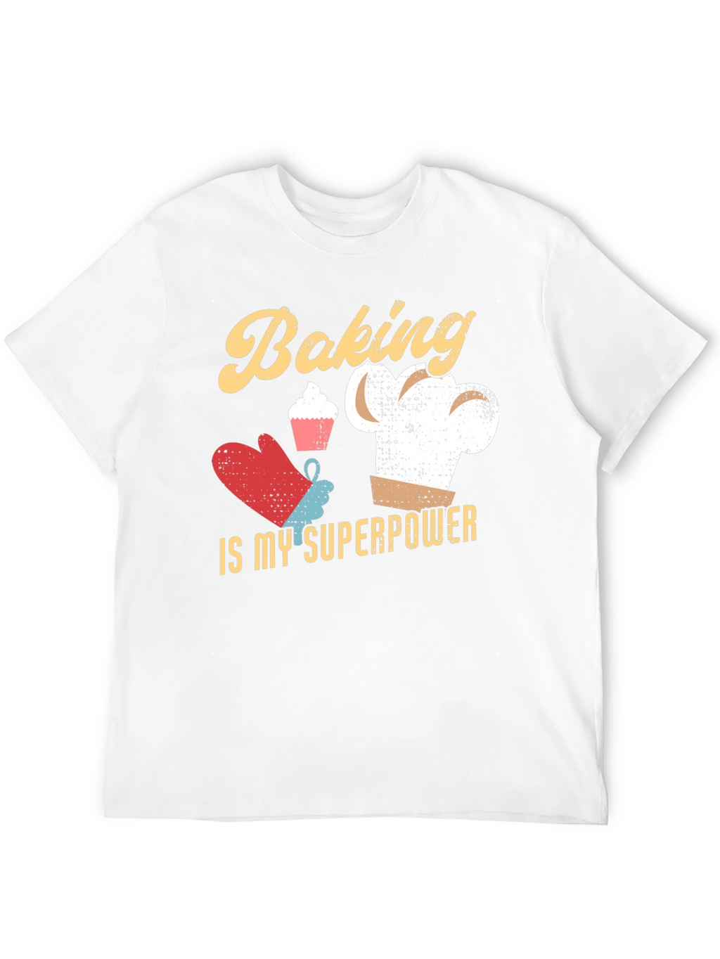Baking is My Superpower T-Shirt
