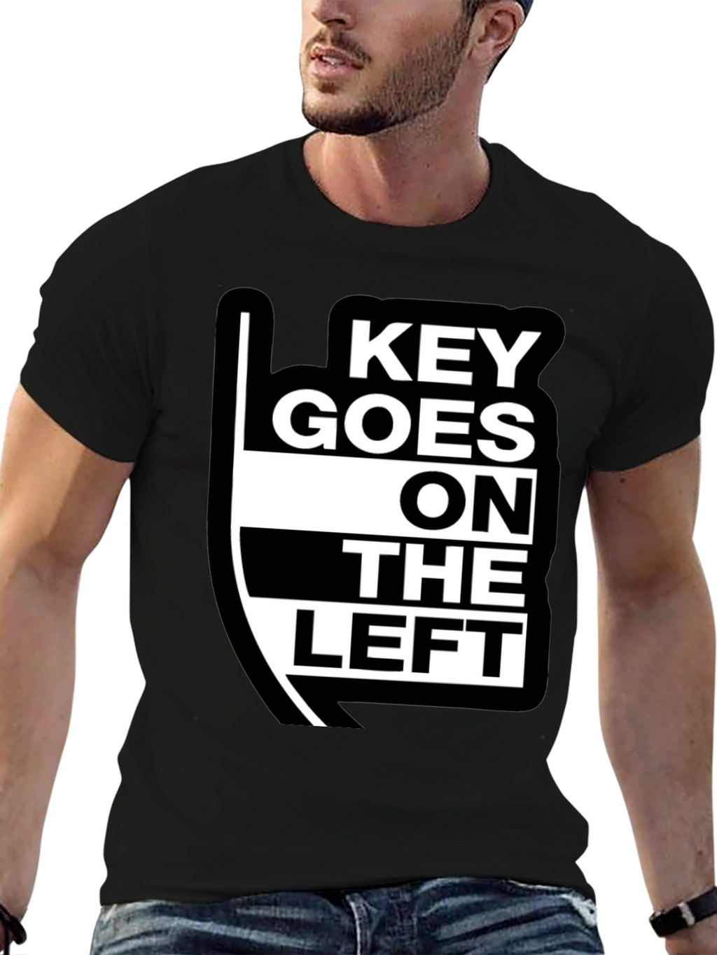 Key Goes On The Left T-Shirt