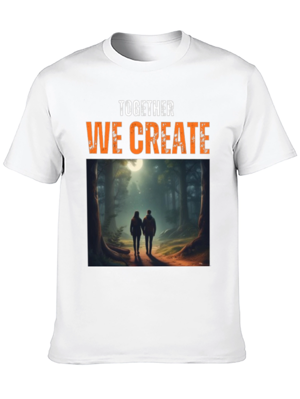 Together We Create Graphic Tee
