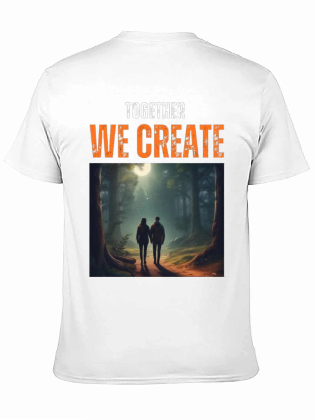 Together We Create Graphic Tee