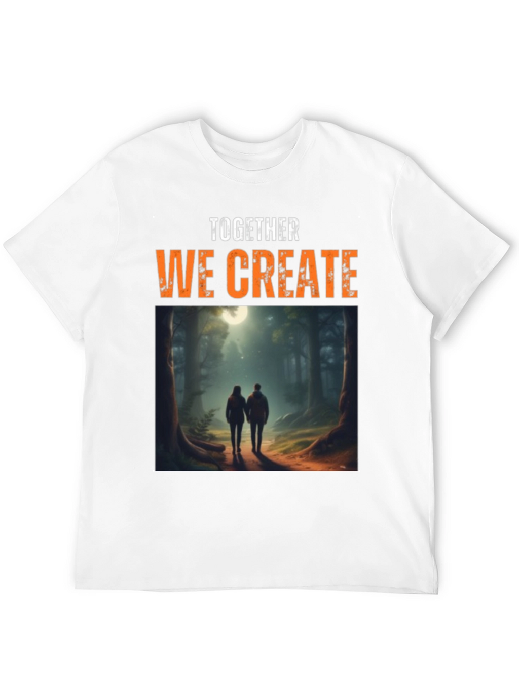 Together We Create Graphic Tee