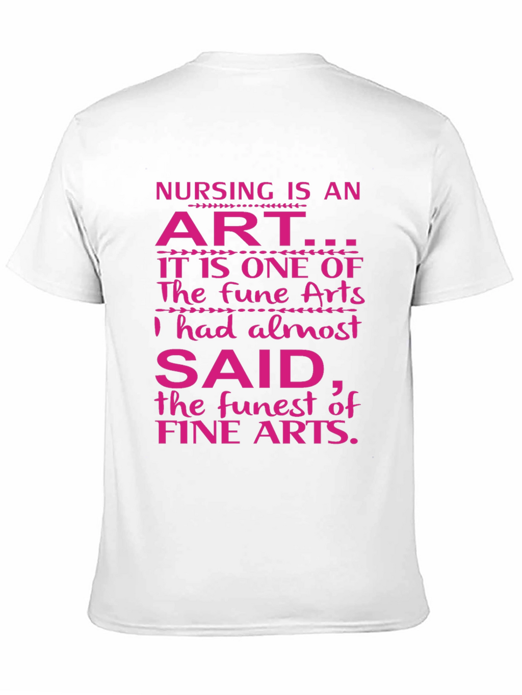 Nursing is an Art Graphic Tee