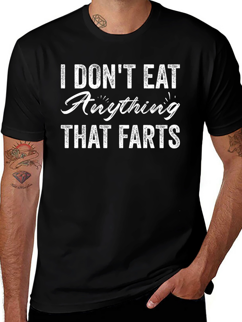 I Dont Eat Anything That Farts Funny Graphic Tee