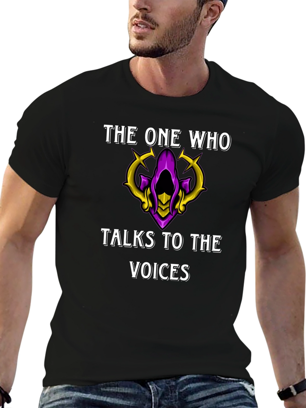 The One Who Talks to the Voices T-Shirt