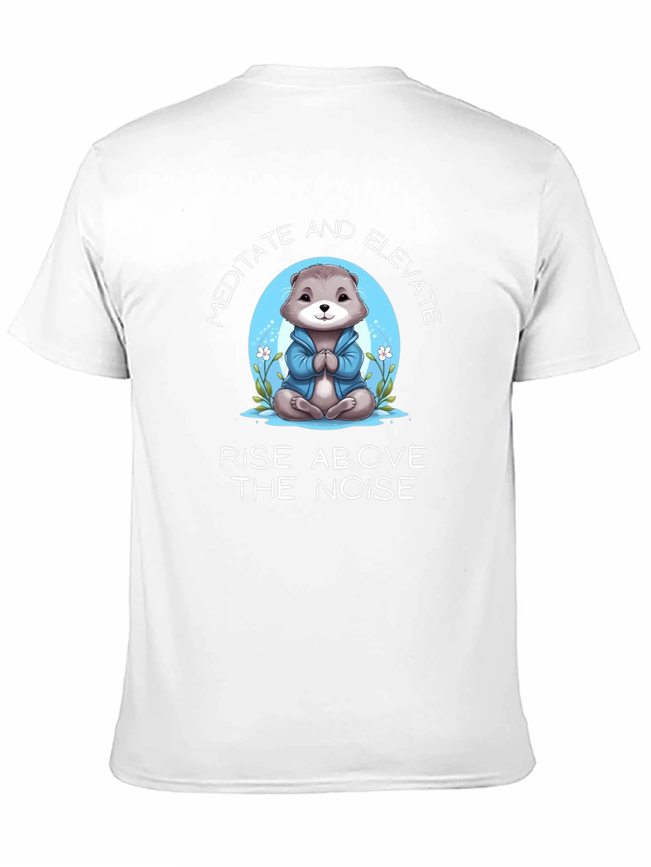 Meditate Otter T-Shirt - Rise Above the Noise