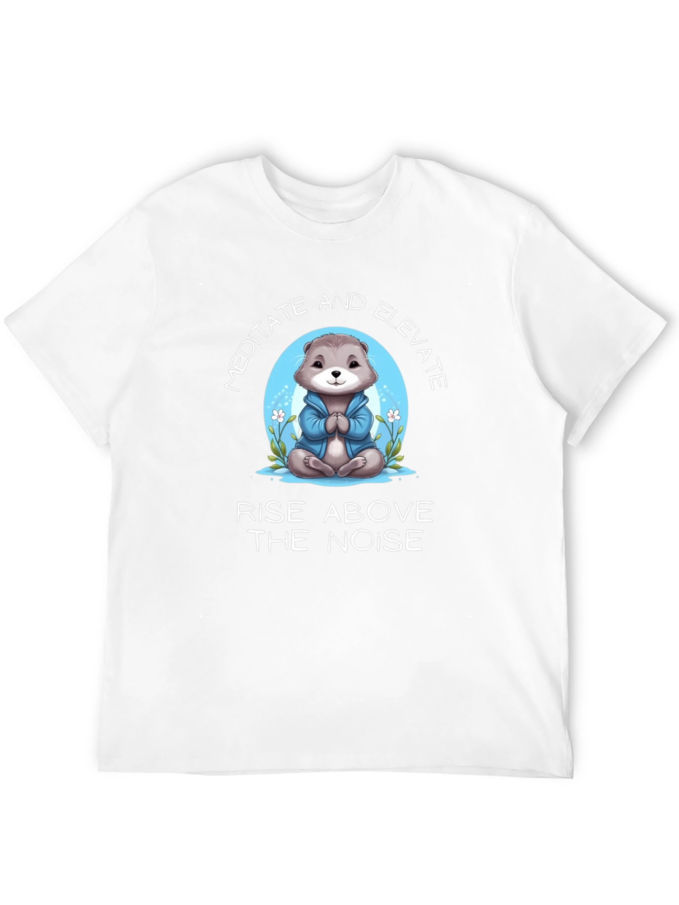 Meditate Otter T-Shirt - Rise Above the Noise