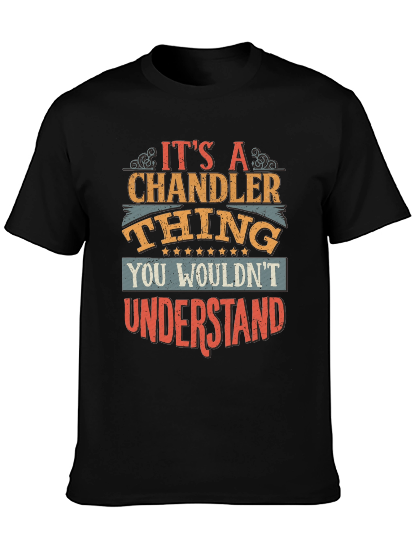Its a Chandler Thing T-Shirt