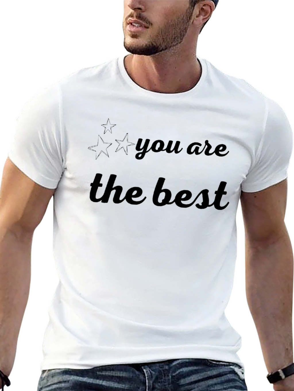 You are the Best T-Shirt